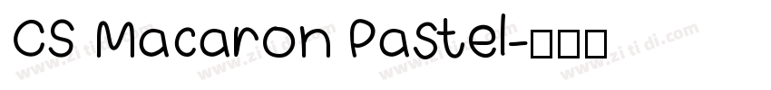 CS Macaron Pastel字体转换